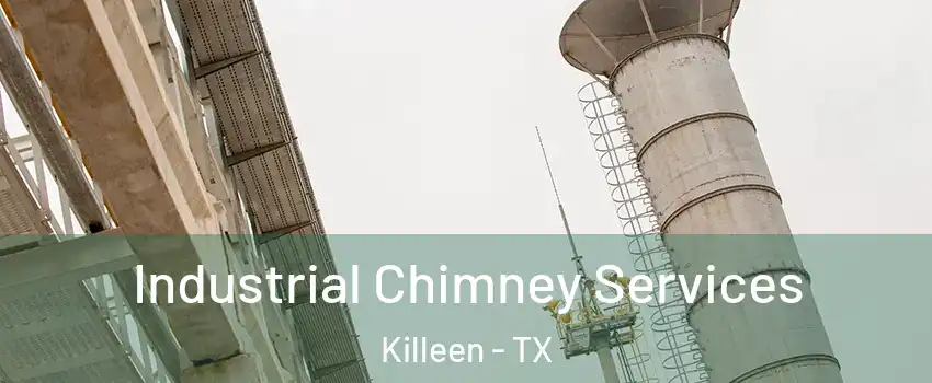 Industrial Chimney Services Killeen - TX